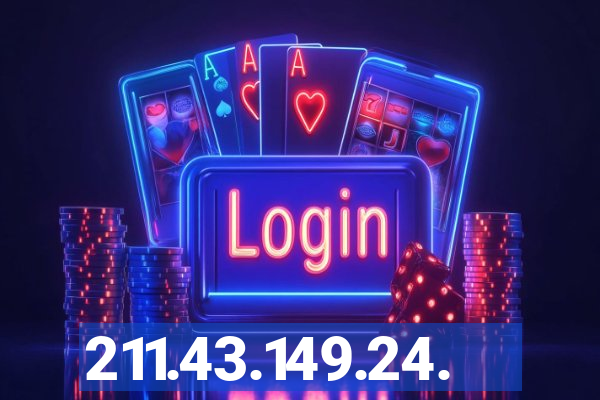 211.43.149.24.