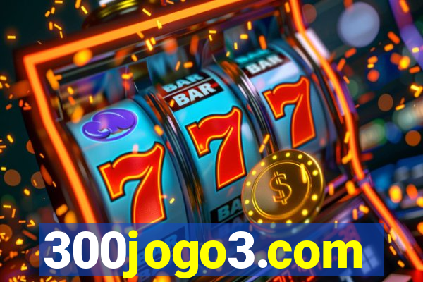 300jogo3.com