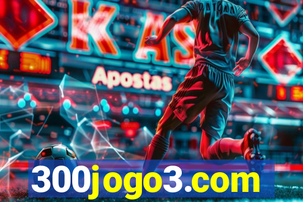 300jogo3.com