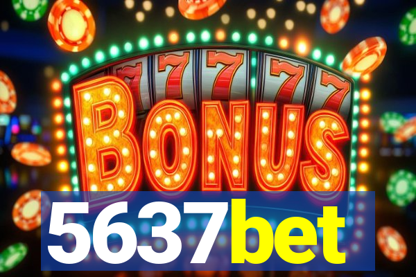 5637bet