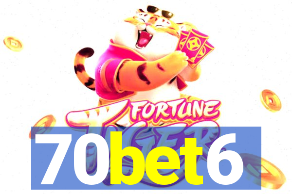 70bet6