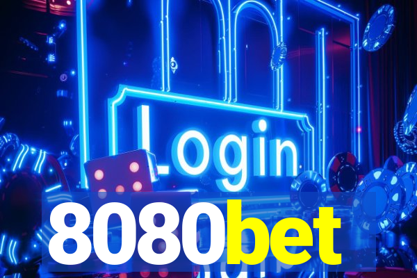 8080bet