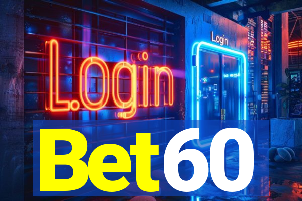 Bet60