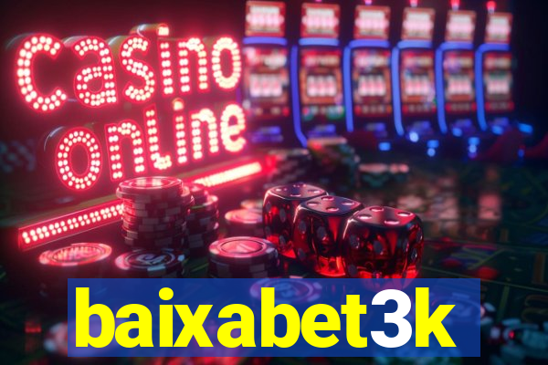 baixabet3k