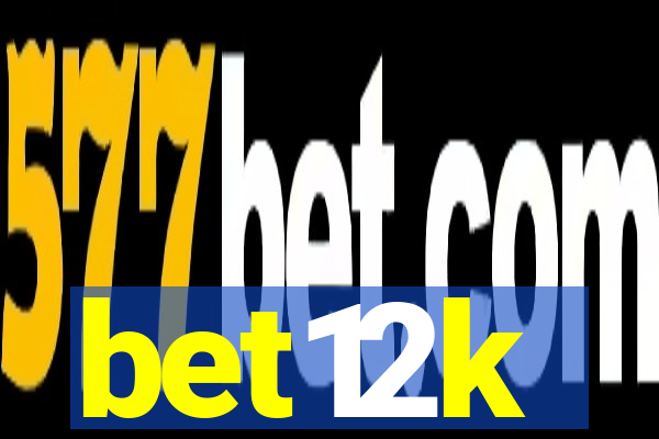 bet12k