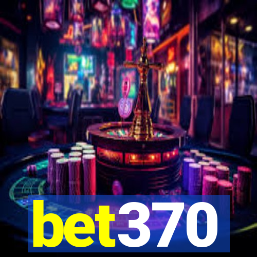 bet370