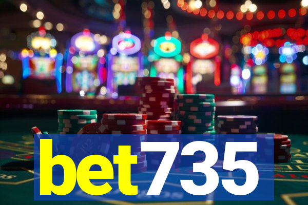 bet735