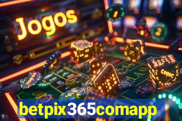 betpix365comapp