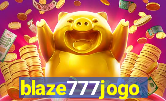 blaze777jogo