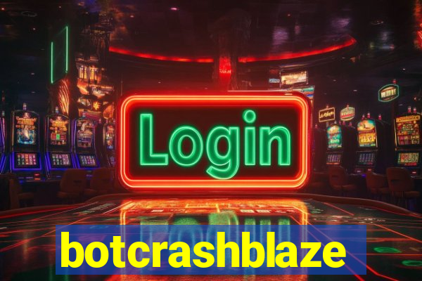 botcrashblaze