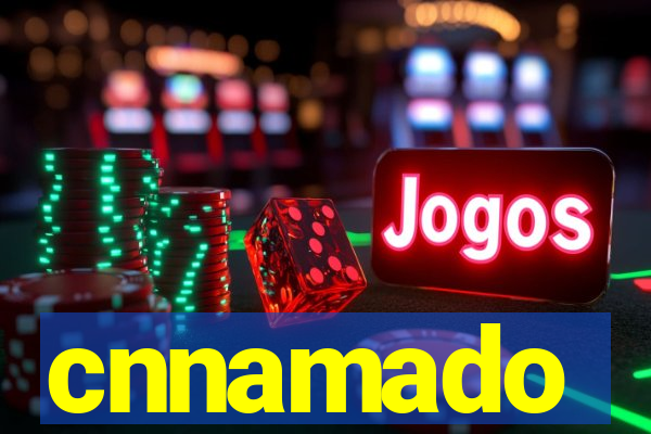 cnnamado