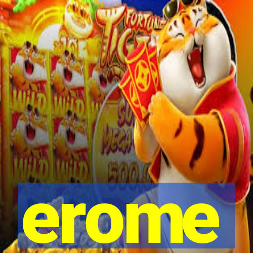 erome