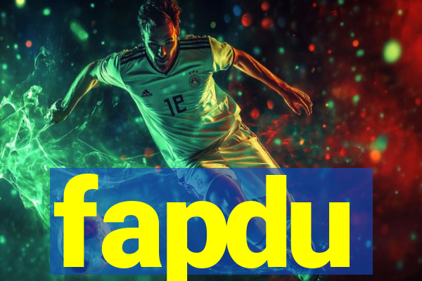 fapdu