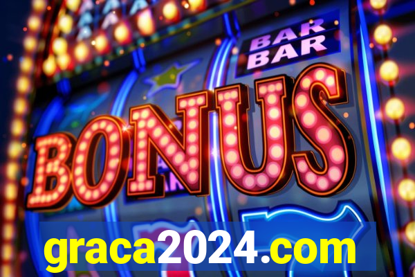 graca2024.com