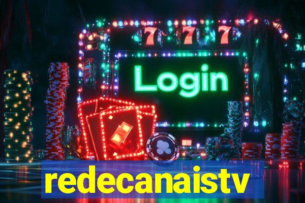 redecanaistv