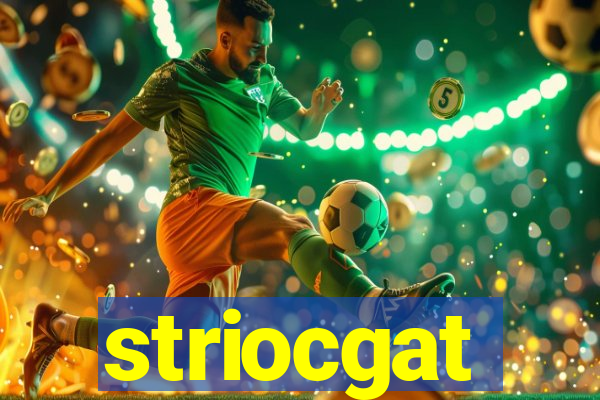 striocgat